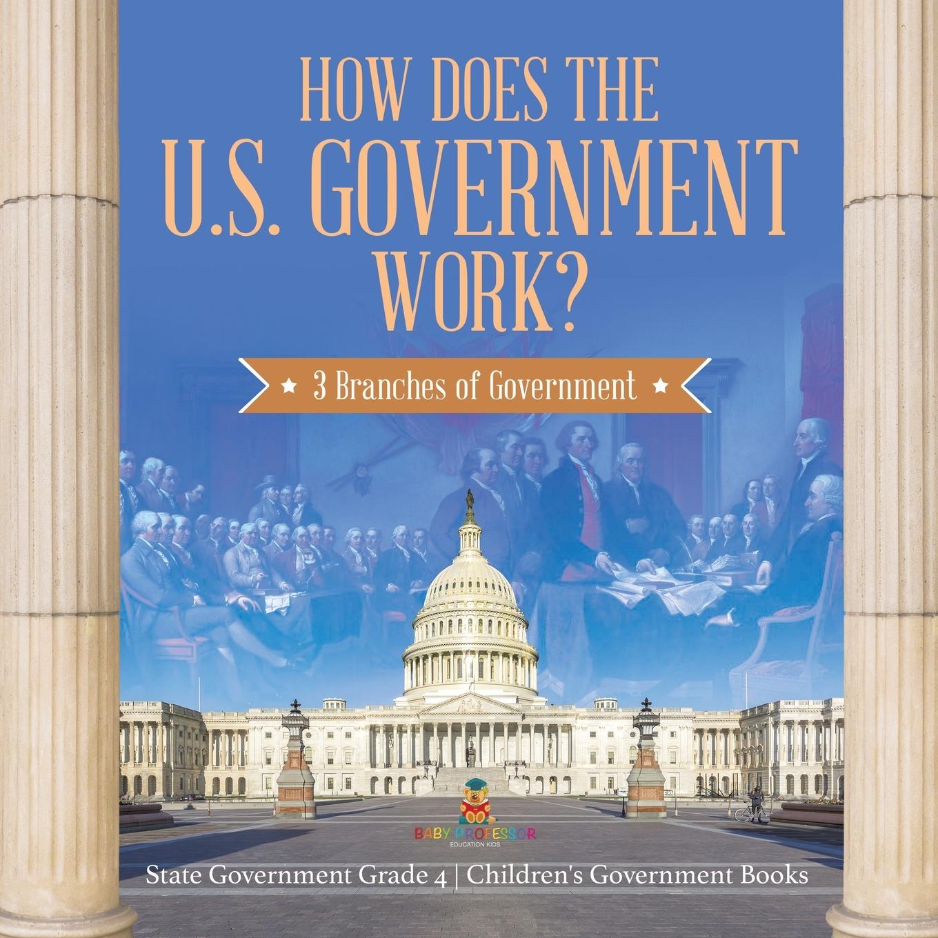 Cover: 9781541959880 | How Does the U.S. Government Work? | Baby | Taschenbuch | Englisch