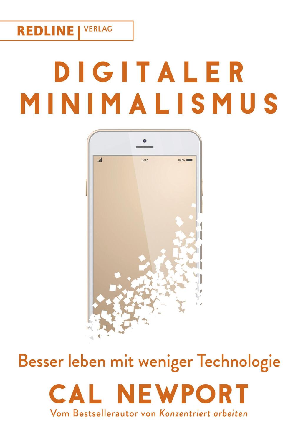 Cover: 9783868817256 | Digitaler Minimalismus | Besser leben mit weniger Technologie | Buch