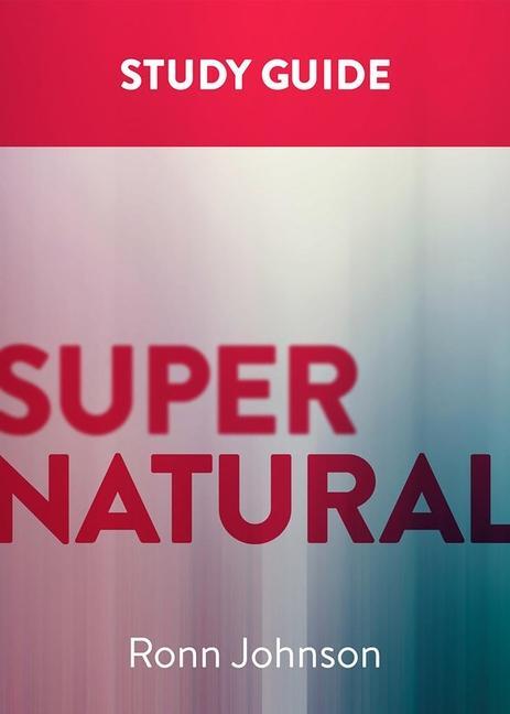 Cover: 9781577996842 | Supernatural: A Study Guide | Ronn Johnson | Taschenbuch | Englisch