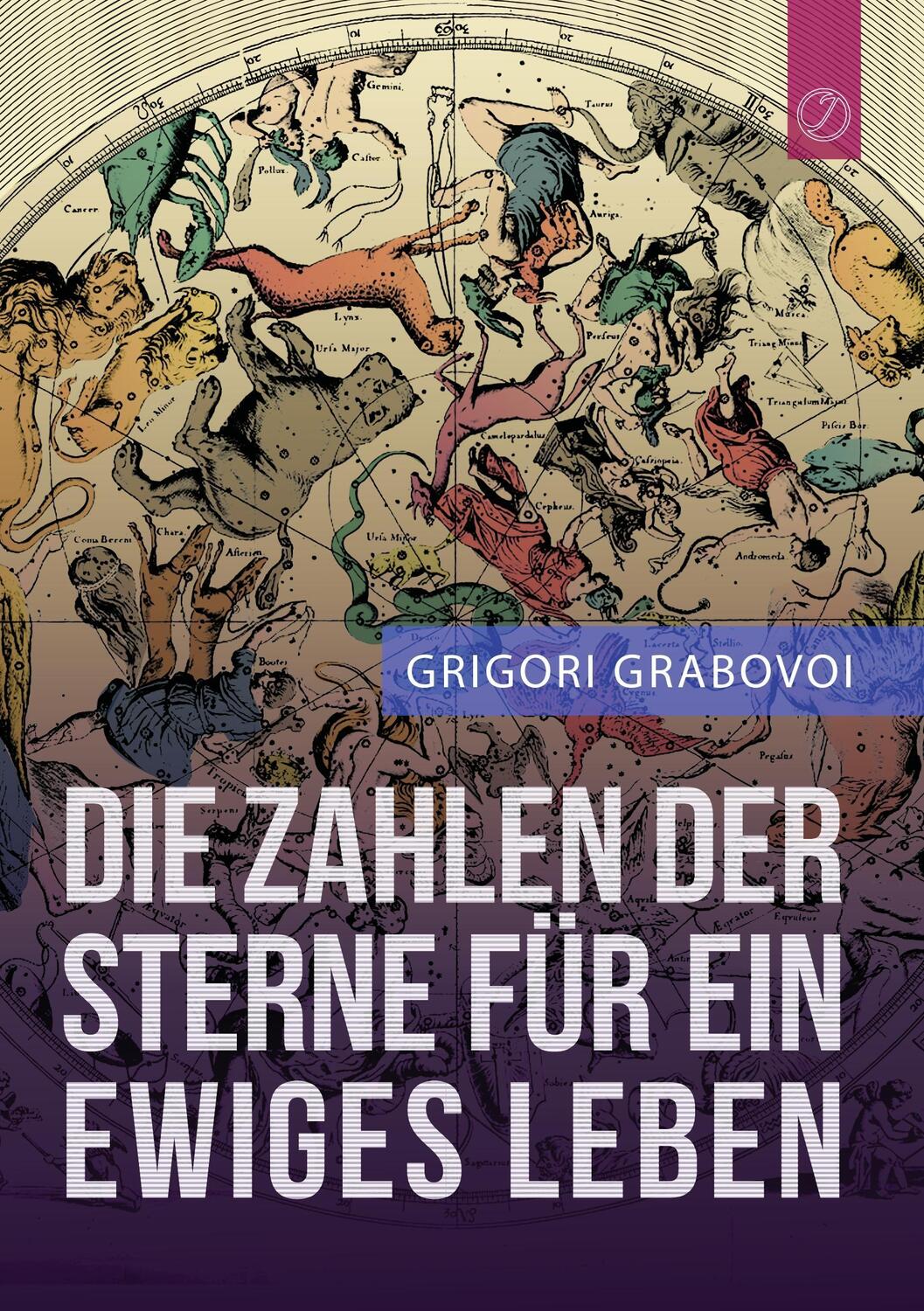 Cover: 9783732290314 | Die Zahlen der Sterne für ein ewiges Leben | Grigori Grabovoi | Buch