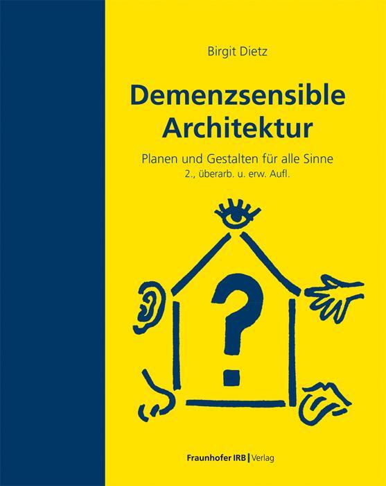 Cover: 9783738807578 | Demenzsensible Architektur | Planen und Gestalten für alle Sinne