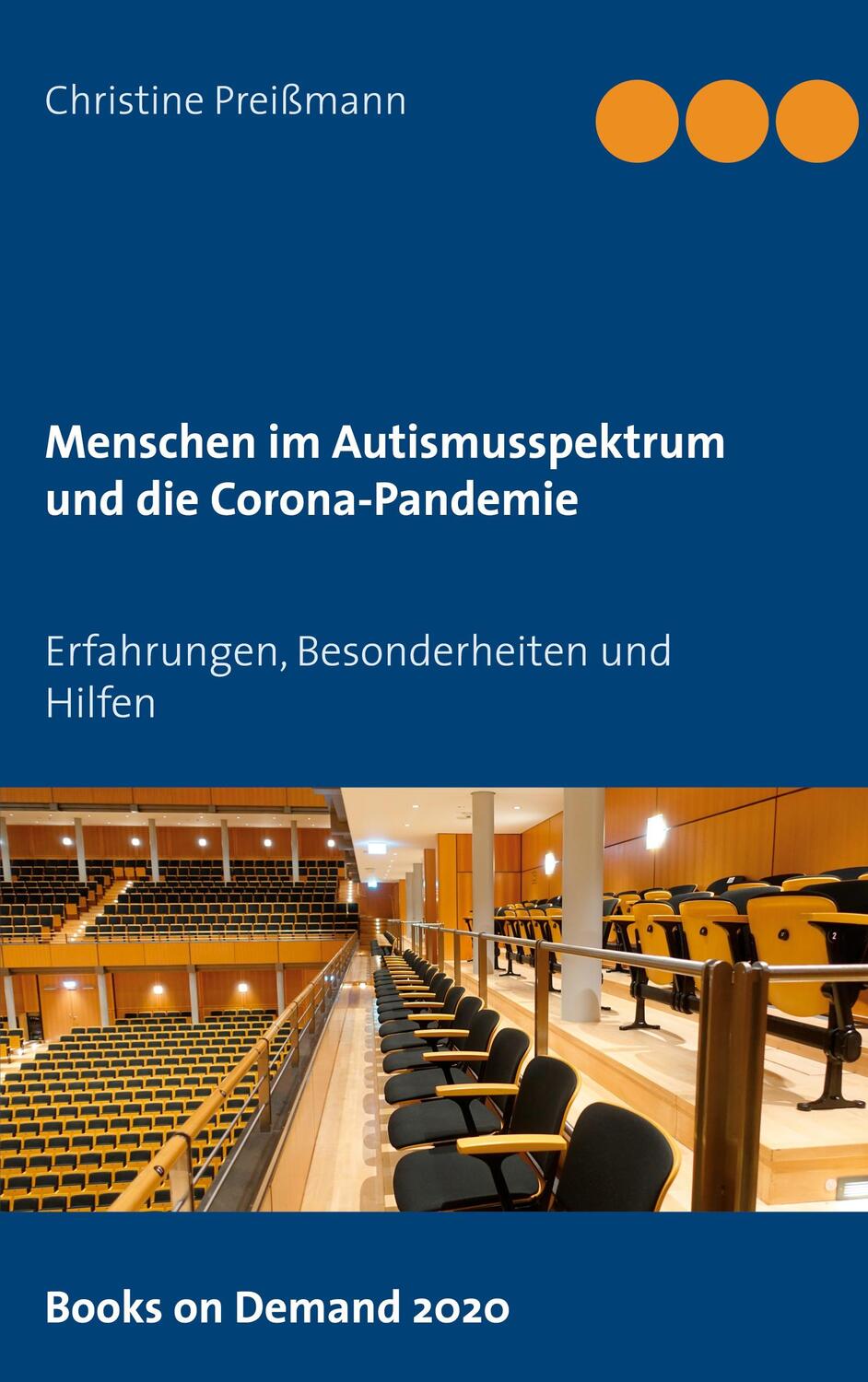 Cover: 9783752607833 | Menschen im Autismusspektrum und die Corona-Pandemie | Preißmann