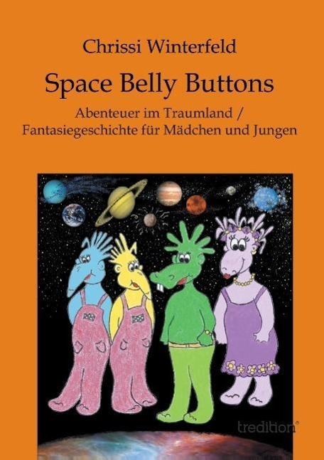 Cover: 9783849119379 | Space Belly Buttons | Chrissi Winterfeld | Taschenbuch | Paperback