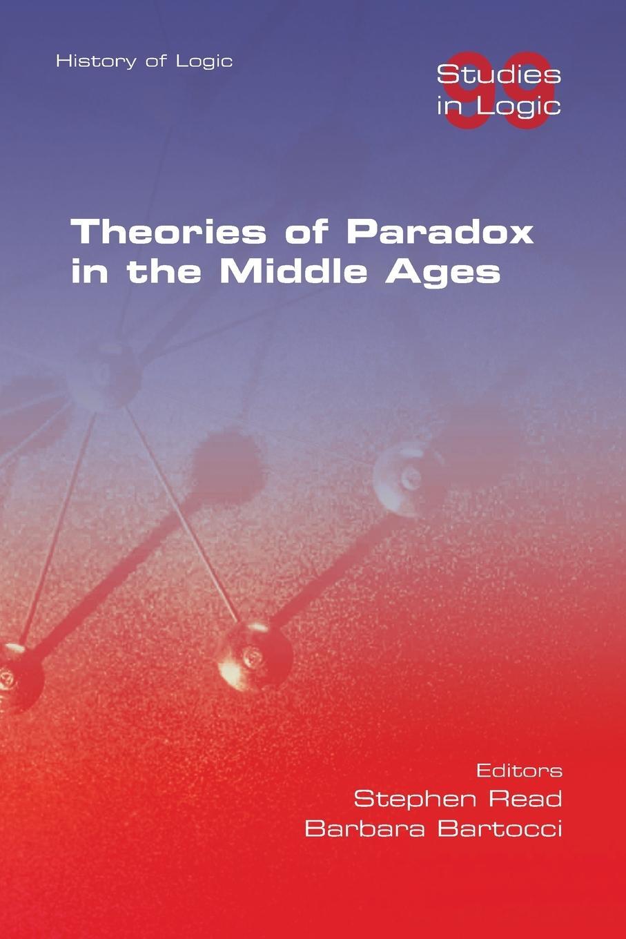 Cover: 9781848904262 | Theories of Paradox in the Middle Ages | Stephen Read | Taschenbuch