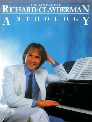 Cover: 9780825610554 | Richard Clayderman - Anthology: Piano Solo | Taschenbuch | Buch | 1992