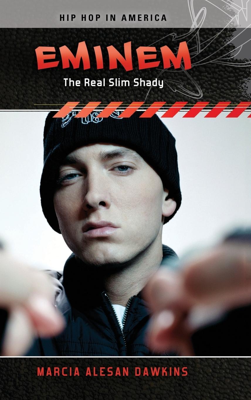 Cover: 9780313398933 | Eminem | The Real Slim Shady | Marcia Dawkins | Buch | Englisch | 2013