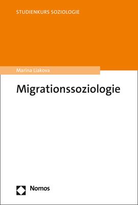 Cover: 9783848779970 | Migrationssoziologie | Marina Liakova | Taschenbuch | broschiert