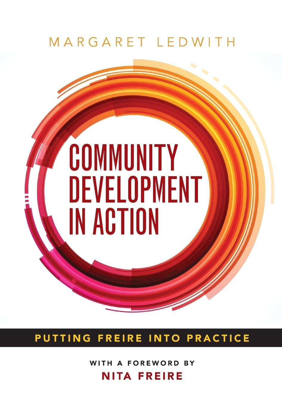 Cover: 9781847428752 | Community Development in Action | Putting Freire into Practice | Buch