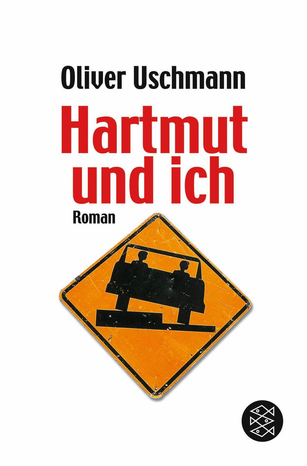 Cover: 9783596166152 | Hartmut und ich | Oliver Uschmann | Taschenbuch | 240 S. | Deutsch
