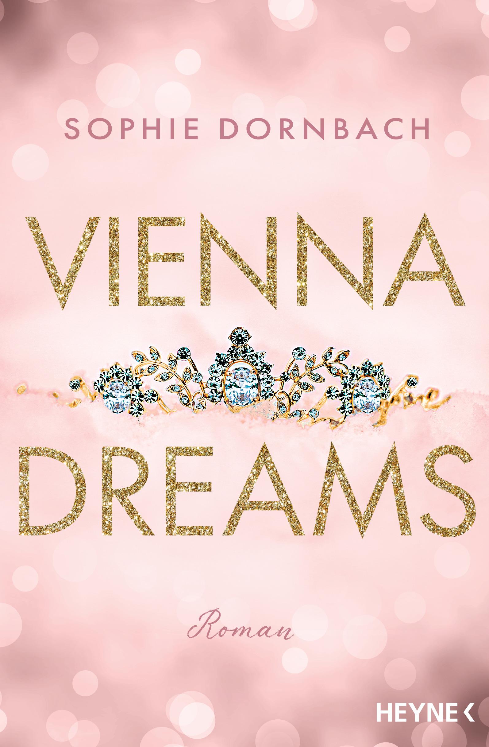 Cover: 9783453428768 | Vienna Dreams | Roman | Sophie Dornbach | Taschenbuch | Die Wien-Saga