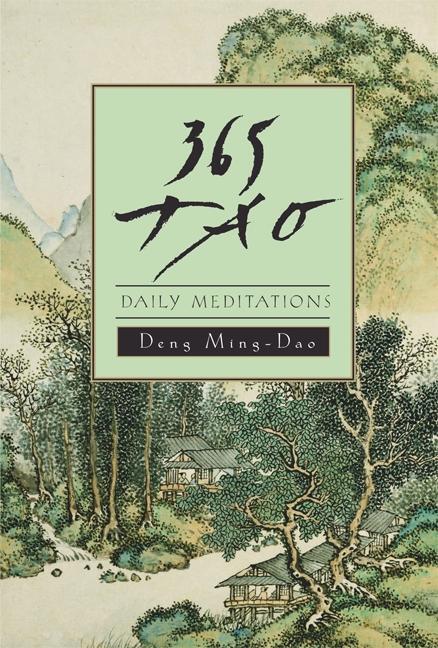Cover: 9780062502230 | 365 Tao | Daily Meditations | Ming-Dao Deng | Taschenbuch | Englisch
