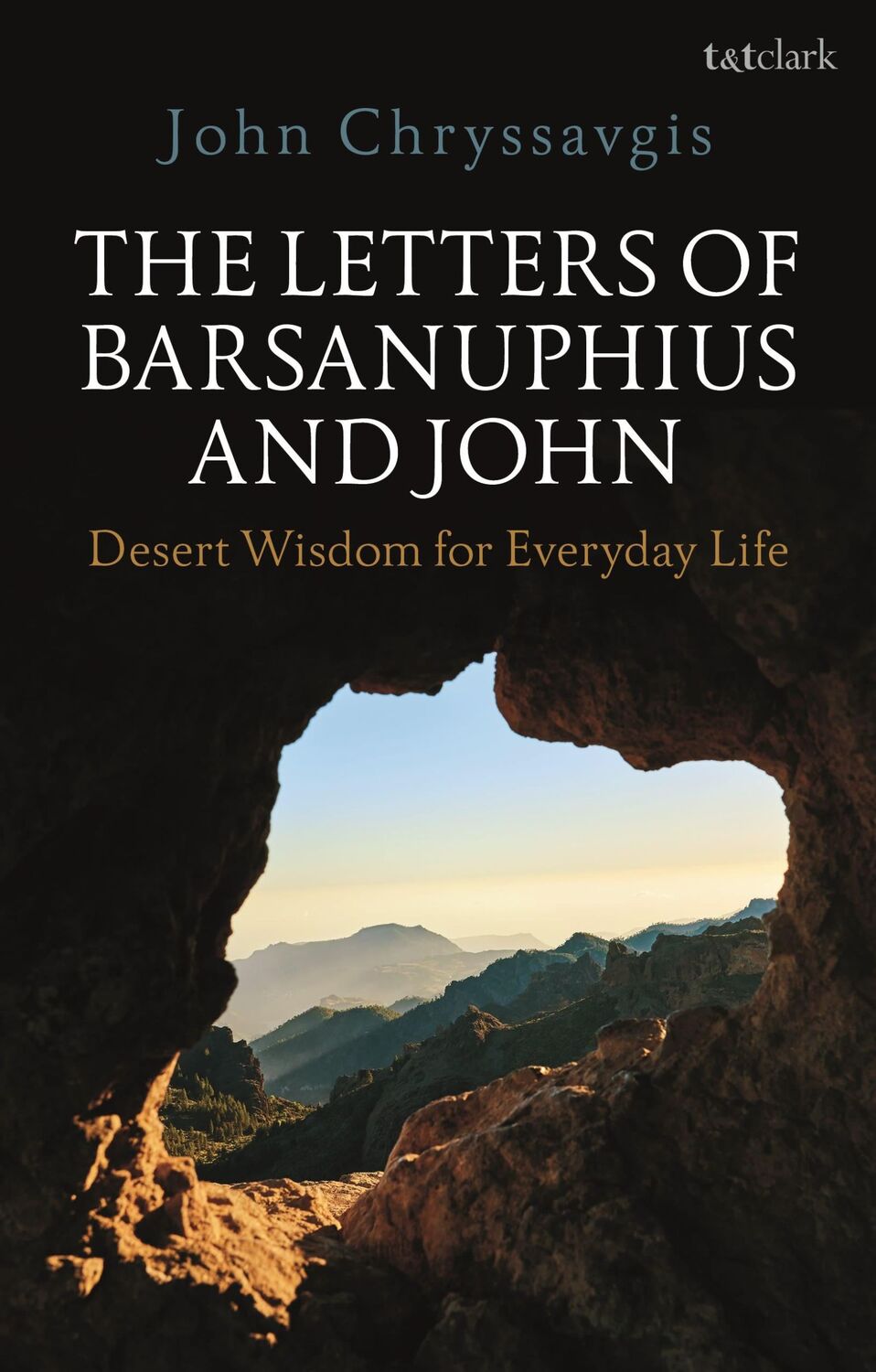 Cover: 9780567704856 | The Letters of Barsanuphius and John | Desert Wisdom for Everyday Life