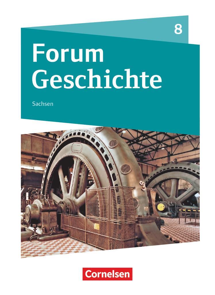 Cover: 9783060657919 | Forum Geschichte 8. Schuljahr - Gymnasium Sachsen - Schülerbuch | Buch