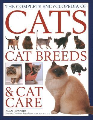 Cover: 9780754835196 | The Cats, Cat Breeds &amp; Cat Care, Complete Encyclopedia of | Edwards
