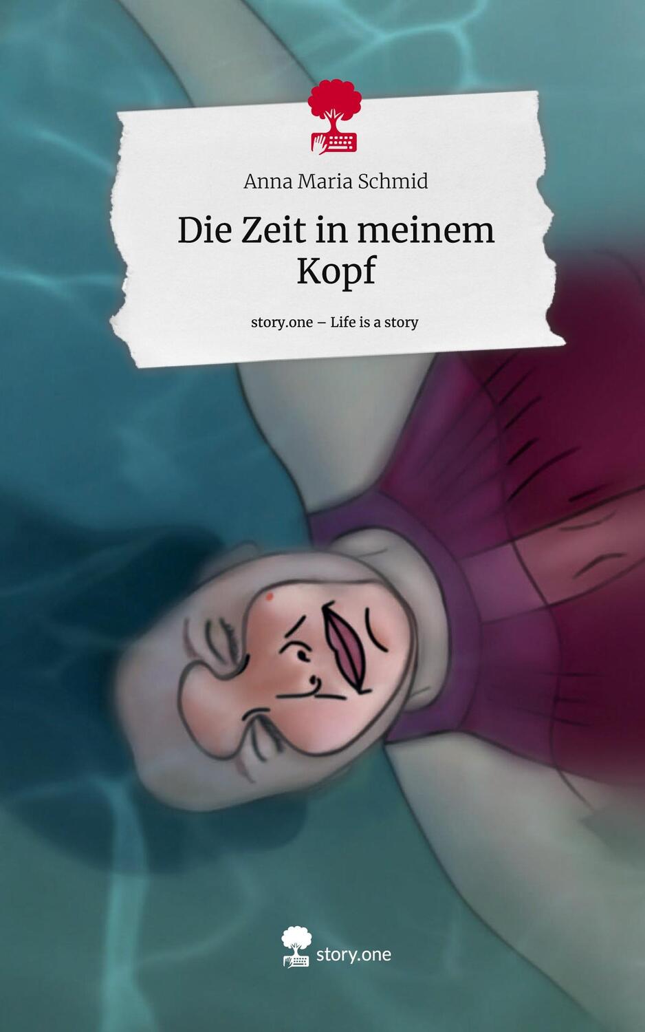 Cover: 9783710858154 | Die Zeit in meinem Kopf. Life is a Story - story.one | Schmid | Buch