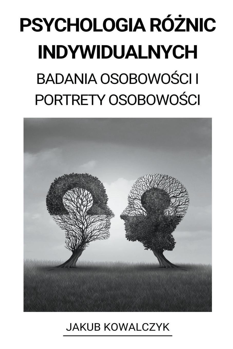 Cover: 9798215905043 | Psychologia Ró¿nic Indywidualnych (Badania Osobowo¿ci i Portrety...