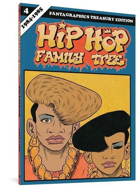 Cover: 9781606999400 | Hip Hop Family Tree Book 4 | 1984-1985 | Ed Piskor | Taschenbuch