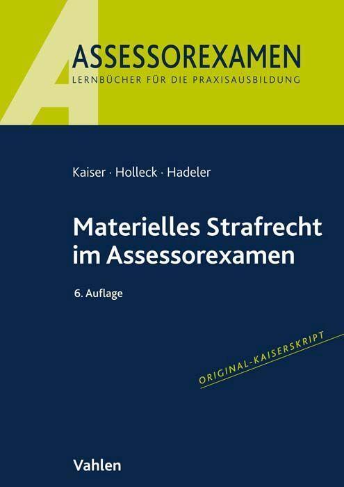 Cover: 9783800668809 | Materielles Strafrecht im Assessorexamen | Horst Kaiser (u. a.) | Buch