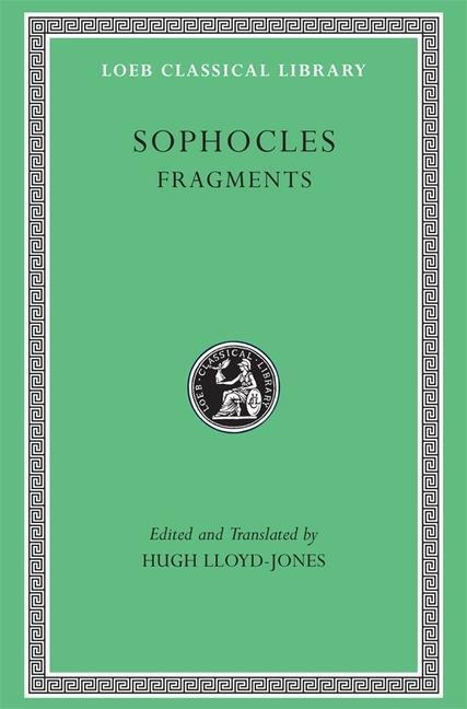 Cover: 9780674995321 | Fragments | Sophocles | Buch | Loeb Classical Library | Gebunden