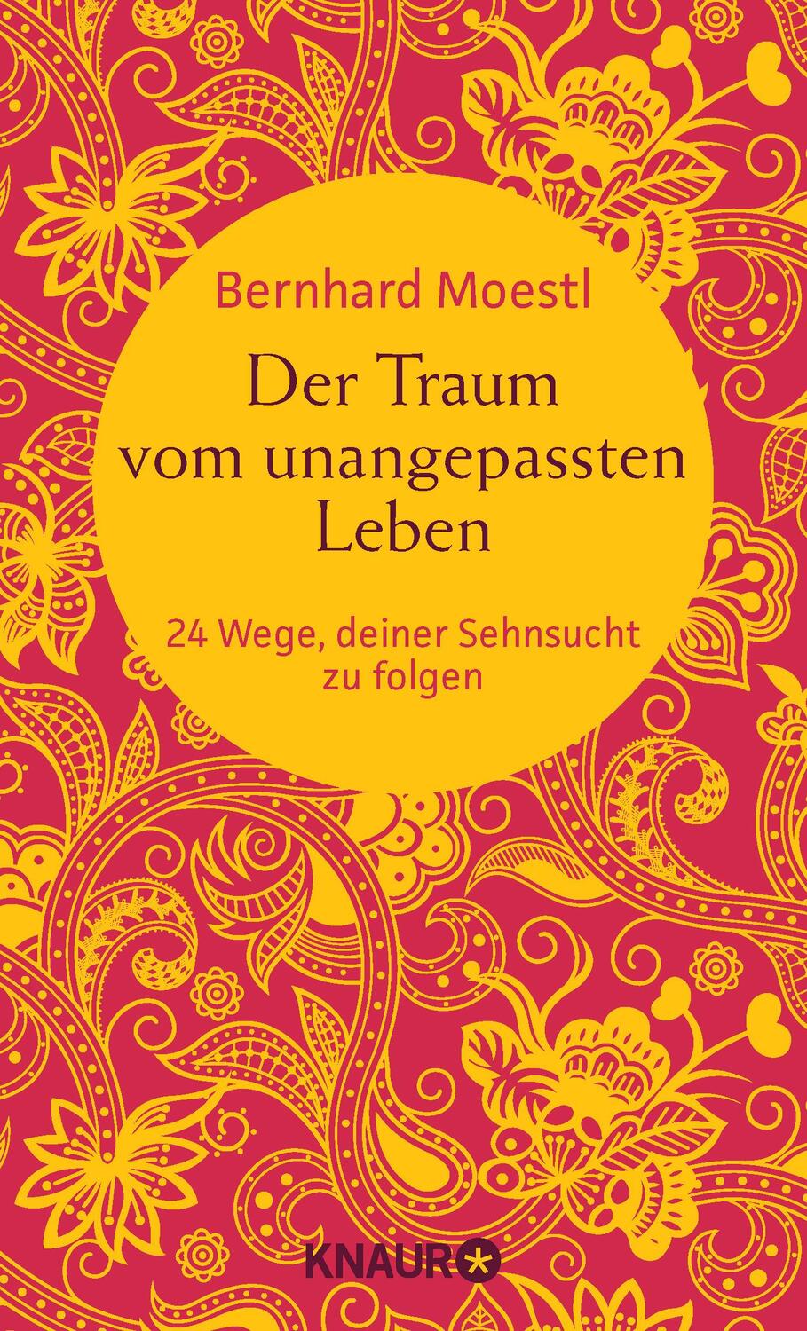 Cover: 9783426214916 | Der Traum vom unangepassten Leben | Bernhard Moestl | Buch | 176 S.