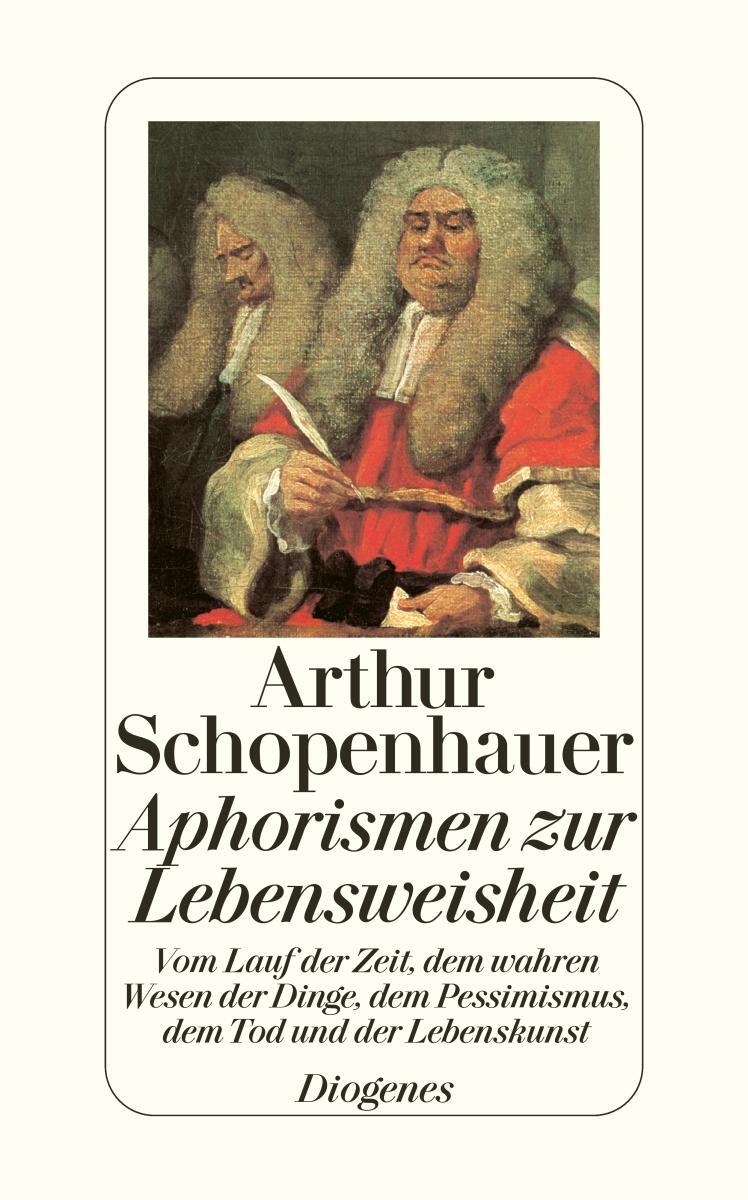Cover: 9783257236965 | Aphorismen zur Lebensweisheit | Arthur Schopenhauer | Taschenbuch