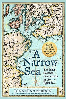 Cover: 9780717180592 | A Narrow Sea | Jonathan Bardon | Buch | Gebunden | Englisch | 2018