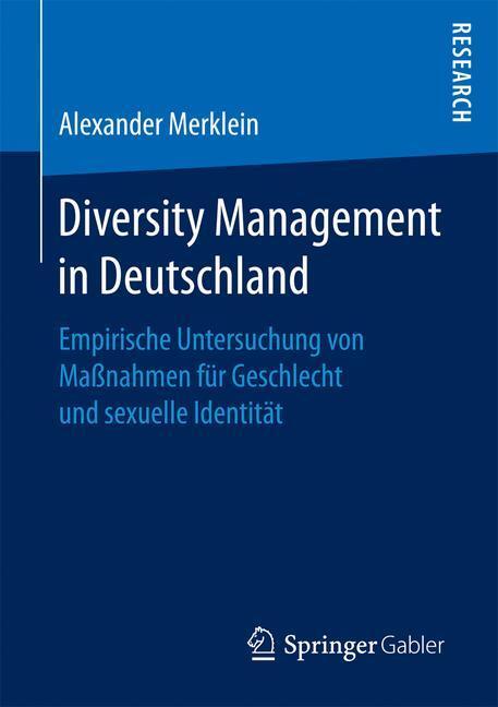 Cover: 9783658190095 | Diversity Management in Deutschland | Alexander Merklein | Taschenbuch