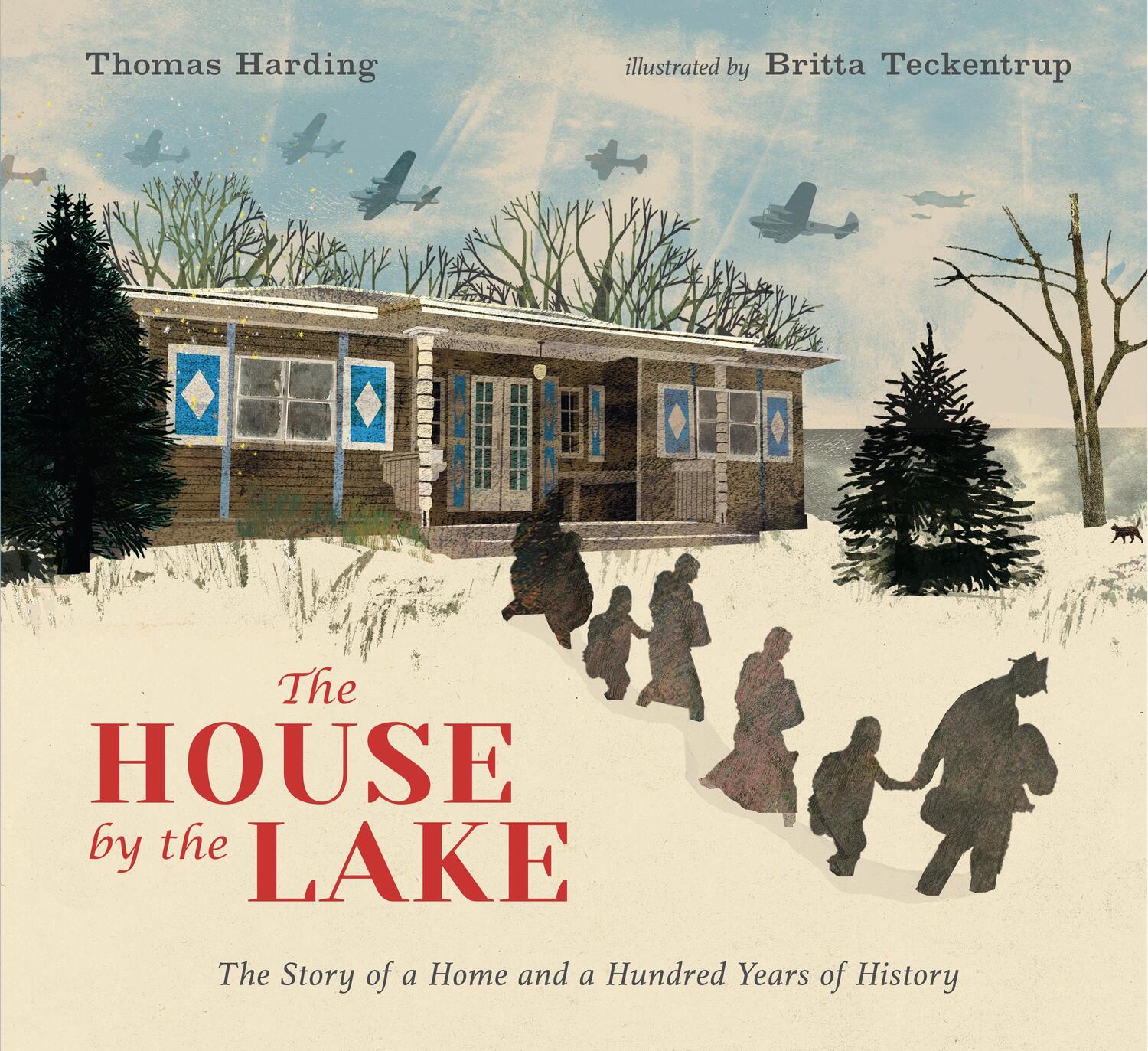 Cover: 9781406385557 | The House by the Lake: The Story of a Home and a Hundred Years of...