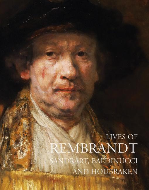 Cover: 9781843681045 | Lives of Rembrandt | Filippo Baldinucci (u. a.) | Taschenbuch | 2014