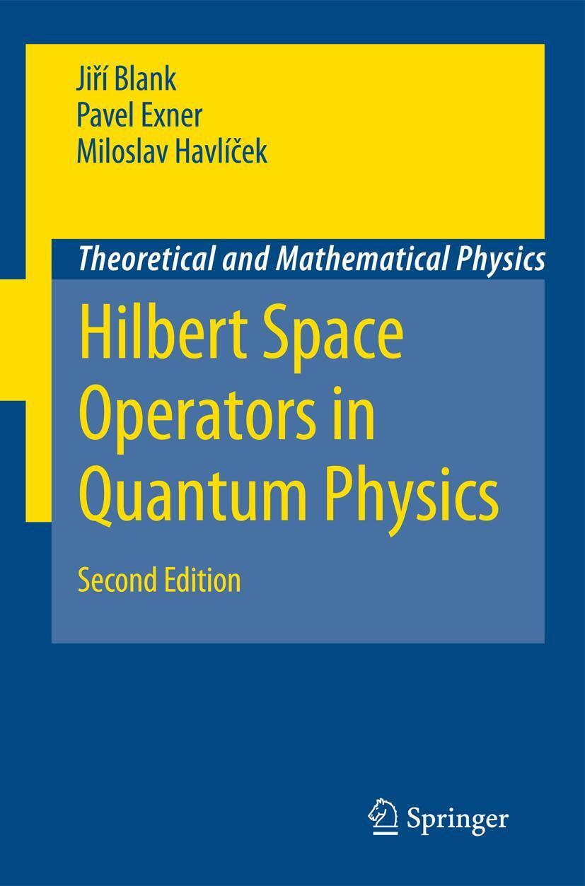 Cover: 9781402088698 | Hilbert Space Operators in Quantum Physics | Jirí Blank (u. a.) | Buch