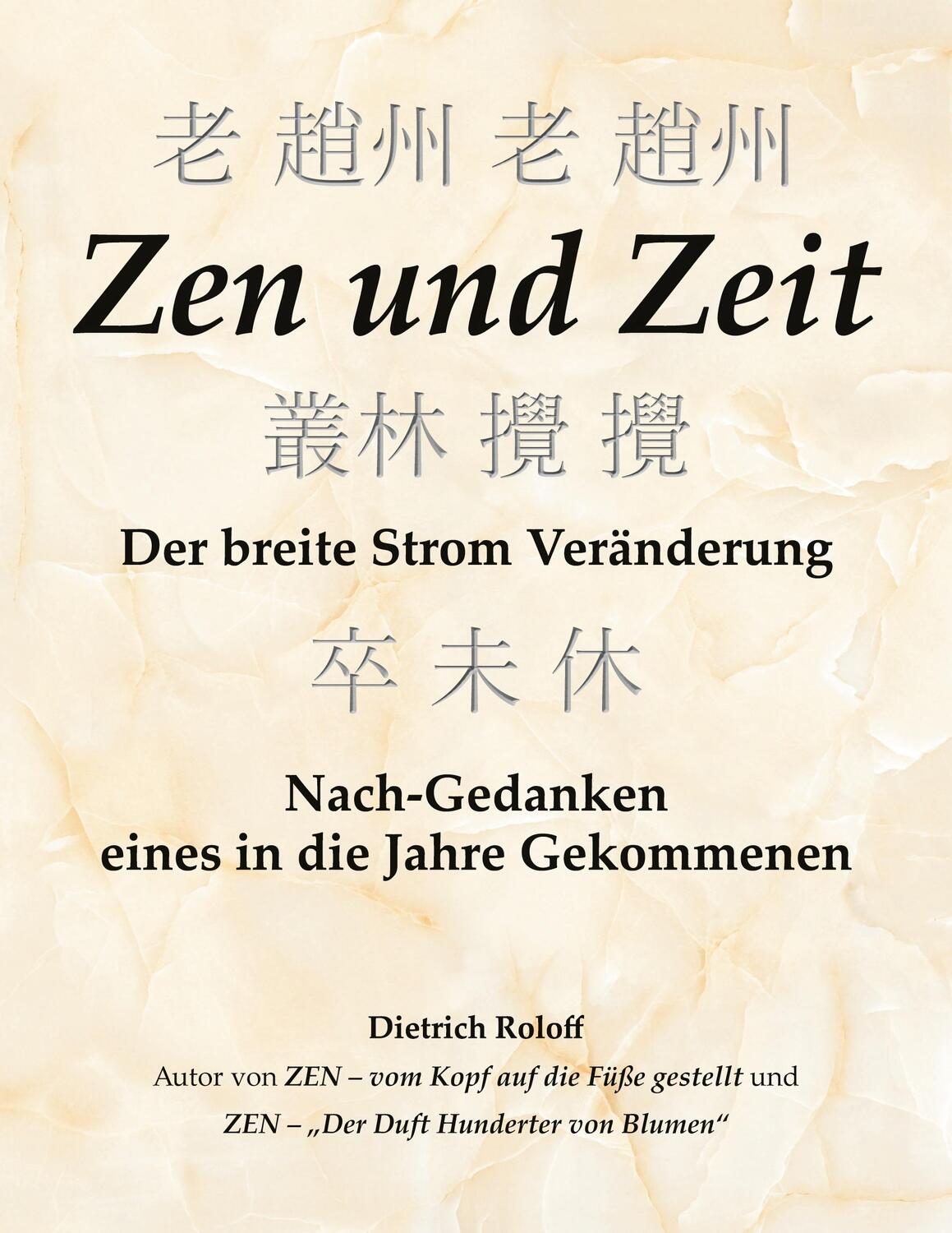 Cover: 9783751986922 | Zen und Zeit | Dietrich Roloff | Taschenbuch | Books on Demand