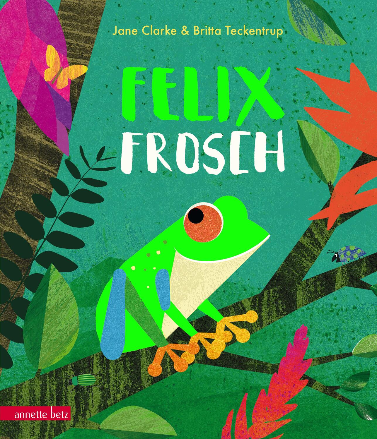 Cover: 9783219117950 | Felix Frosch | Jane Clarke | Buch | 32 S. | Deutsch | 2019