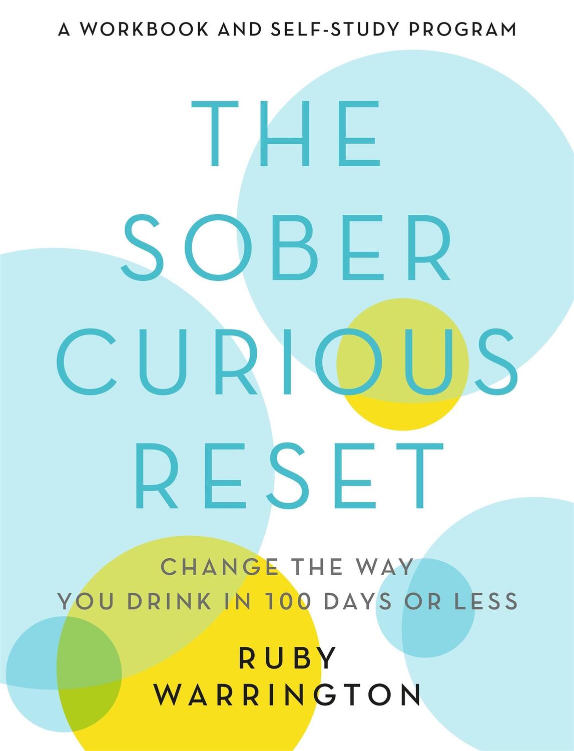 Cover: 9780762472703 | The Sober Curious Reset | Change the Way You Drink in 100 Days or Less