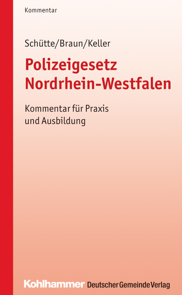 Cover: 9783555015491 | Polizeigesetz Nordrhein-Westfalen (PolG NRW) | Schütte (u. a.) | Buch