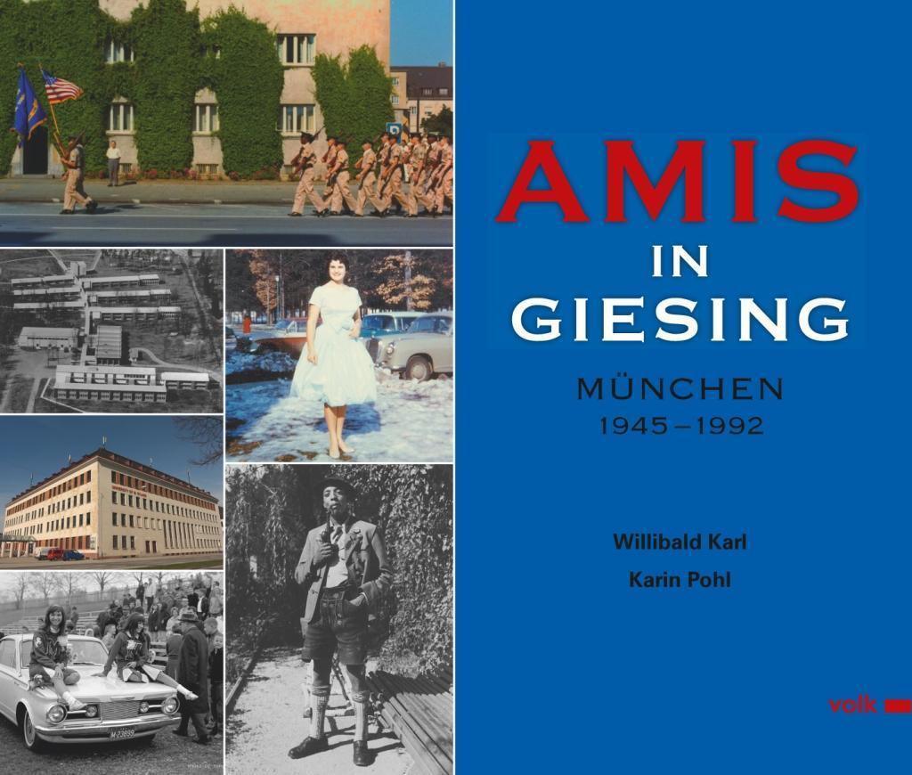 Cover: 9783862220991 | Amis in Giesing | München 1945 - 1992 | Willibald Karl (u. a.) | Buch