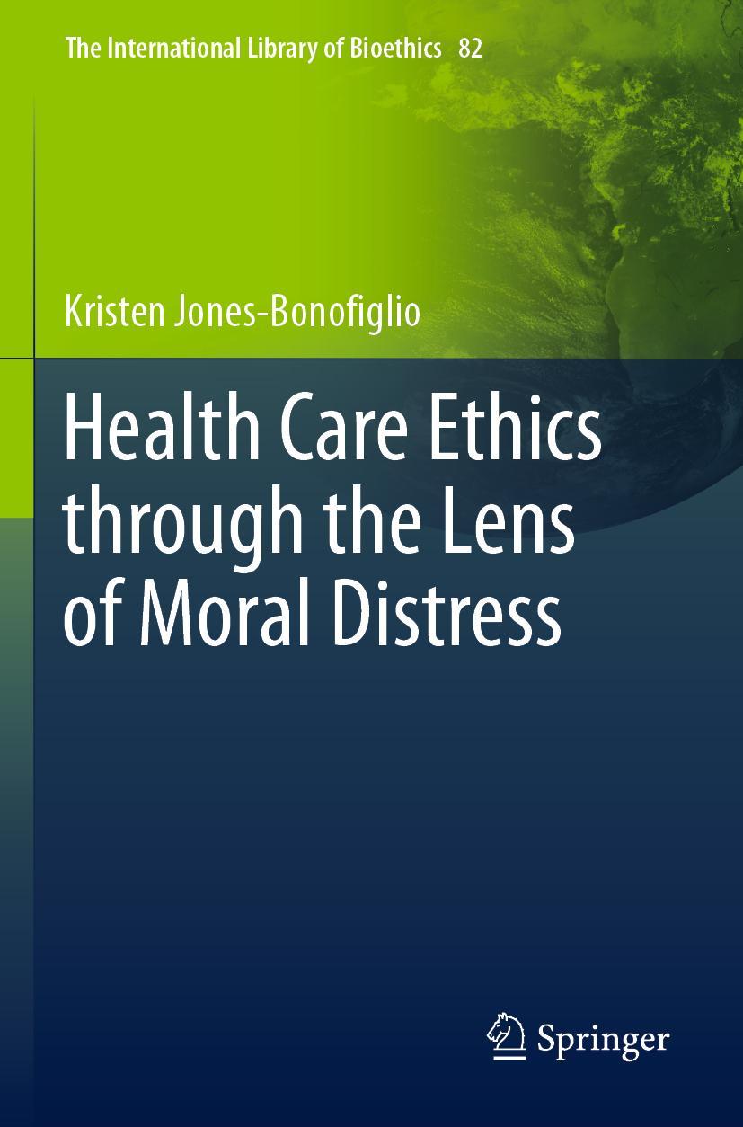 Cover: 9783030561581 | Health Care Ethics through the Lens of Moral Distress | Taschenbuch