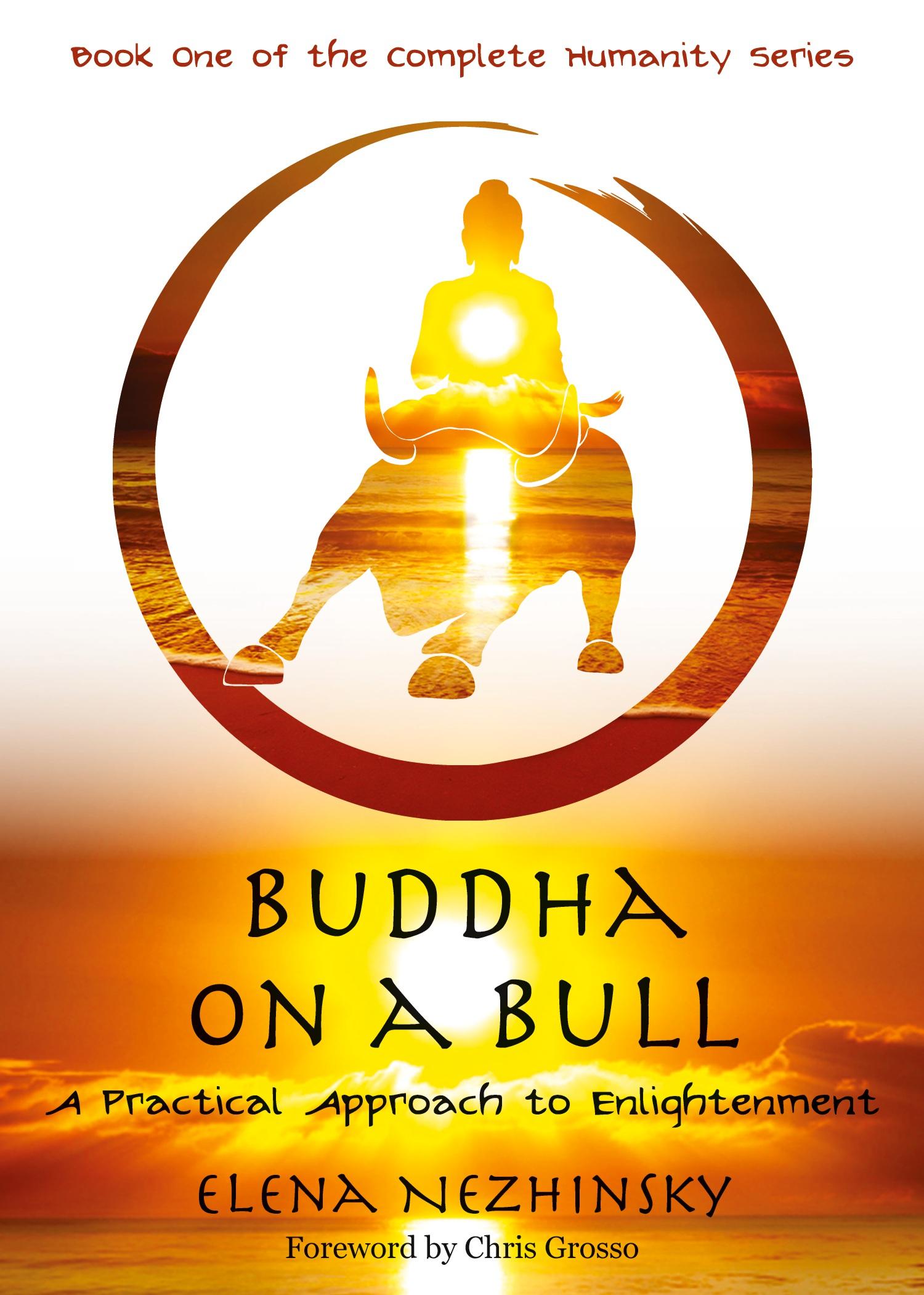 Cover: 9781733222006 | Buddha on a Bull | A Practical Approach to Enlightenment | Nezhinsky