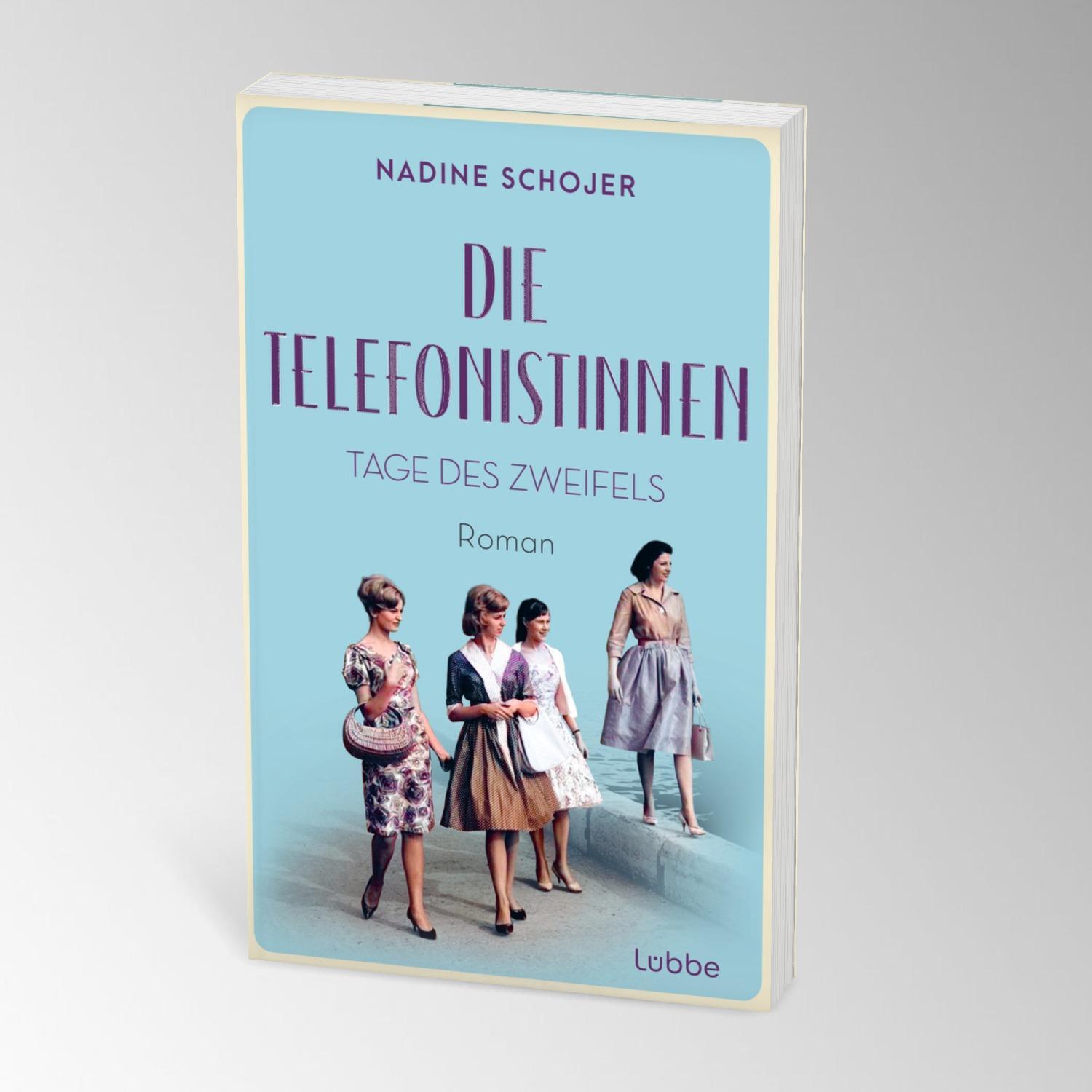 Bild: 9783757700348 | Die Telefonistinnen - Tage des Zweifels | Nadine Schojer | Taschenbuch