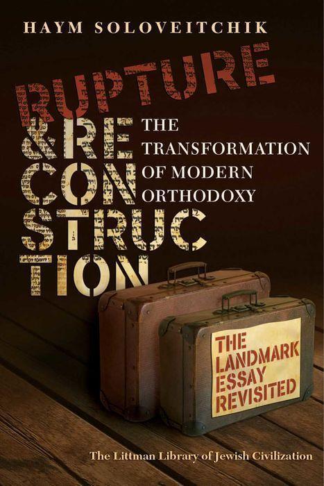 Cover: 9781906764388 | Rupture and Reconstruction: The Transformation of Modern Orthodoxy