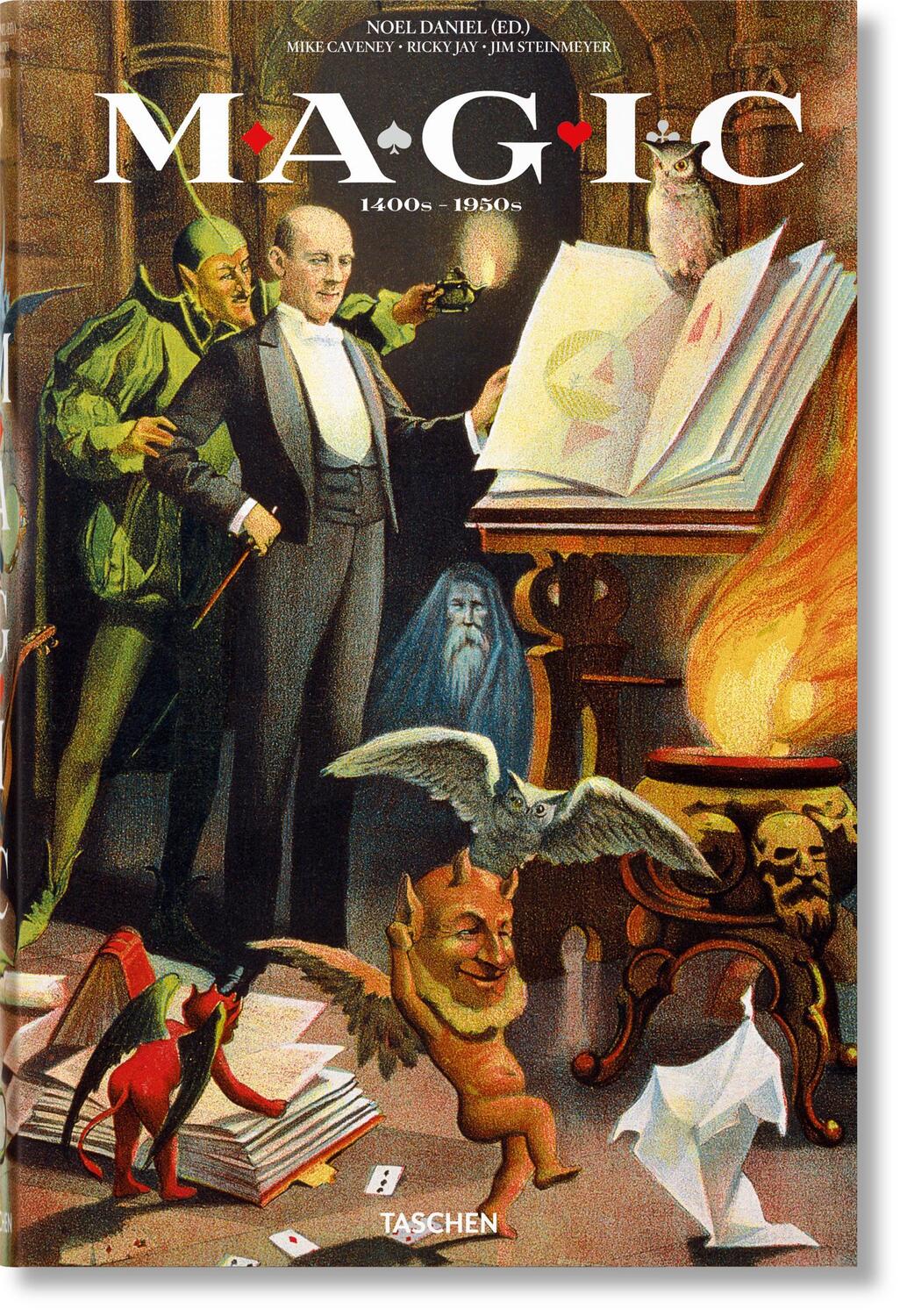 Cover: 9783836586689 | Magic 1400s-1950s | Jim Steinmeyer (u. a.) | Buch | GER, Hardcover