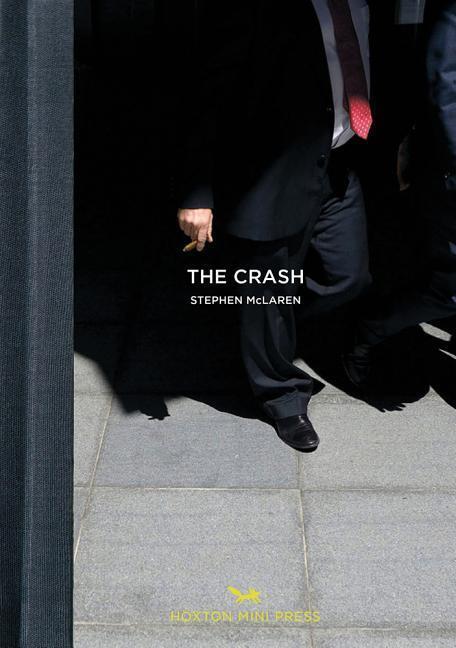 Cover: 9781910566374 | The Crash | Stephen McLaren | Buch | Englisch | 2018