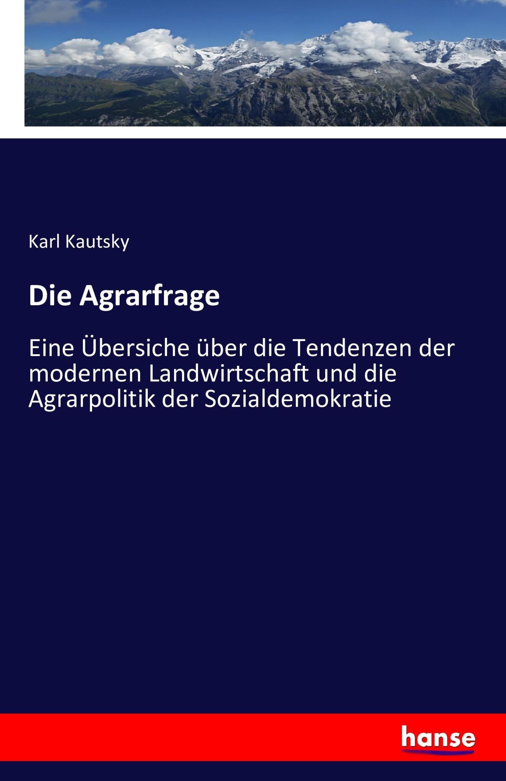 Cover: 9783742865786 | Die Agrarfrage | Karl Kautsky | Taschenbuch | Paperback | 464 S.