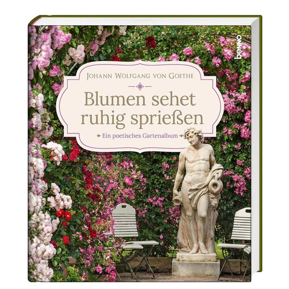 Cover: 9783746258737 | Blumen sehet ruhig sprießen | Ein poetisches Gartenalbum | Goethe