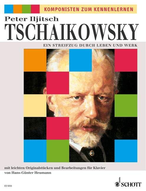 Cover: 9783795755645 | Ein Streifzug durch Leben und Werk | Peter Iljitsch Tschaikowsky