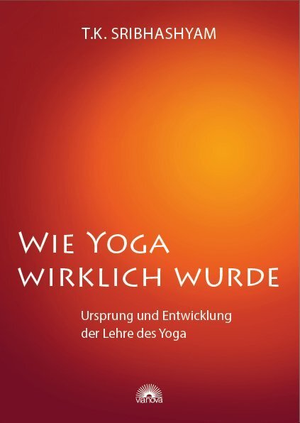 Cover: 9783866162679 | Wie Yoga wirklich wurde | Ursprung und Entwicklung der Lehre des Yoga