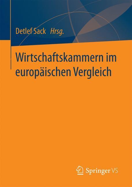 Cover: 9783658169336 | Wirtschaftskammern im europäischen Vergleich | Detlef Sack | Buch