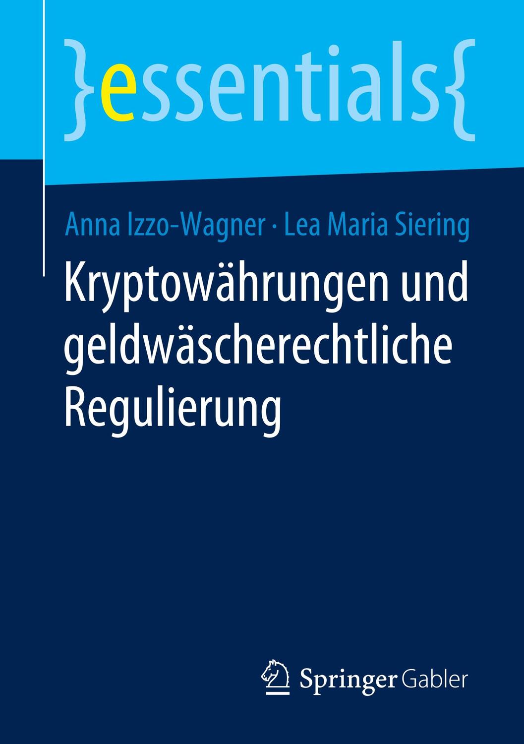 Cover: 9783658299804 | Kryptowährungen und geldwäscherechtliche Regulierung | Siering (u. a.)