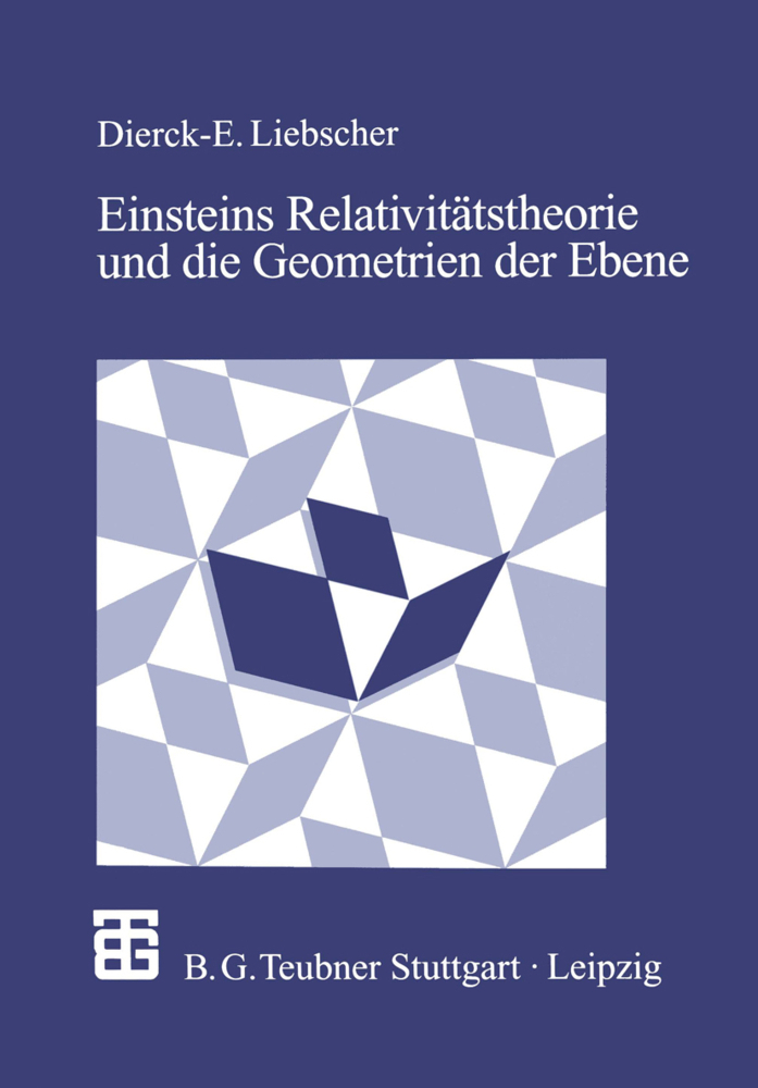 Cover: 9783663012993 | Einsteins Relativitätstheorie und die Geometrien der Ebene | Buch