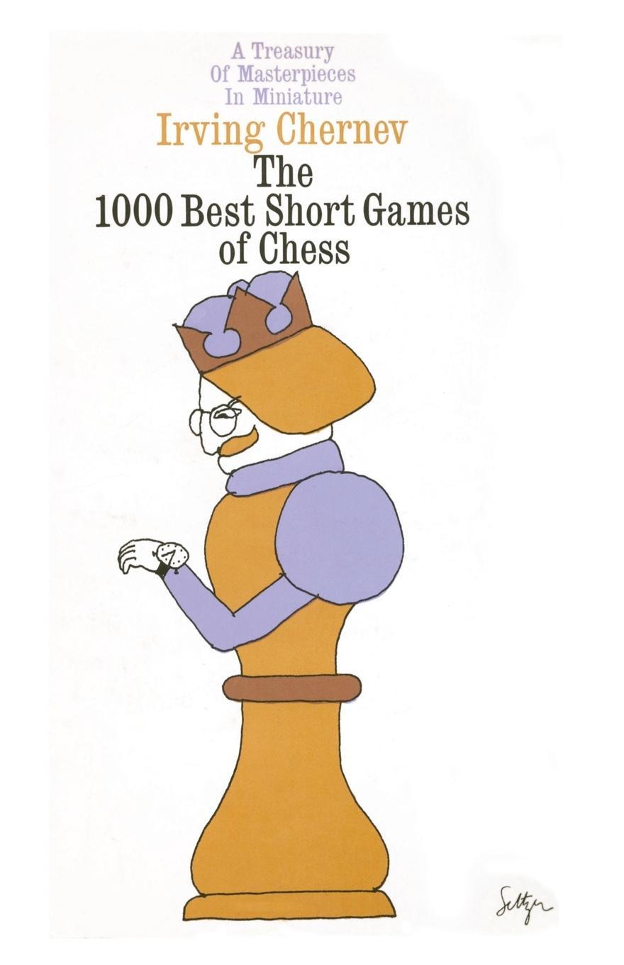 Cover: 9780671538019 | 1000 Games Chess (Fireside) | Irving Chernev | Taschenbuch | Paperback