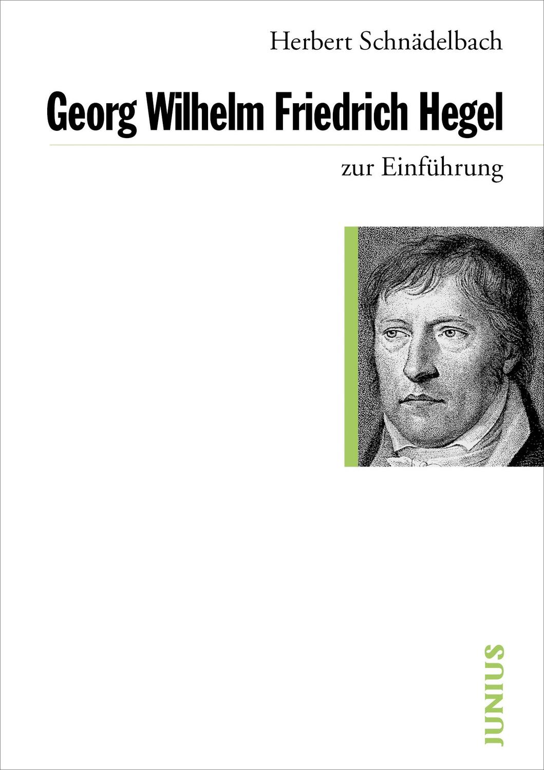 Cover: 9783885063520 | Georg Friedrich Hegel zur Einführung | Herbert Schnädelbach | Buch